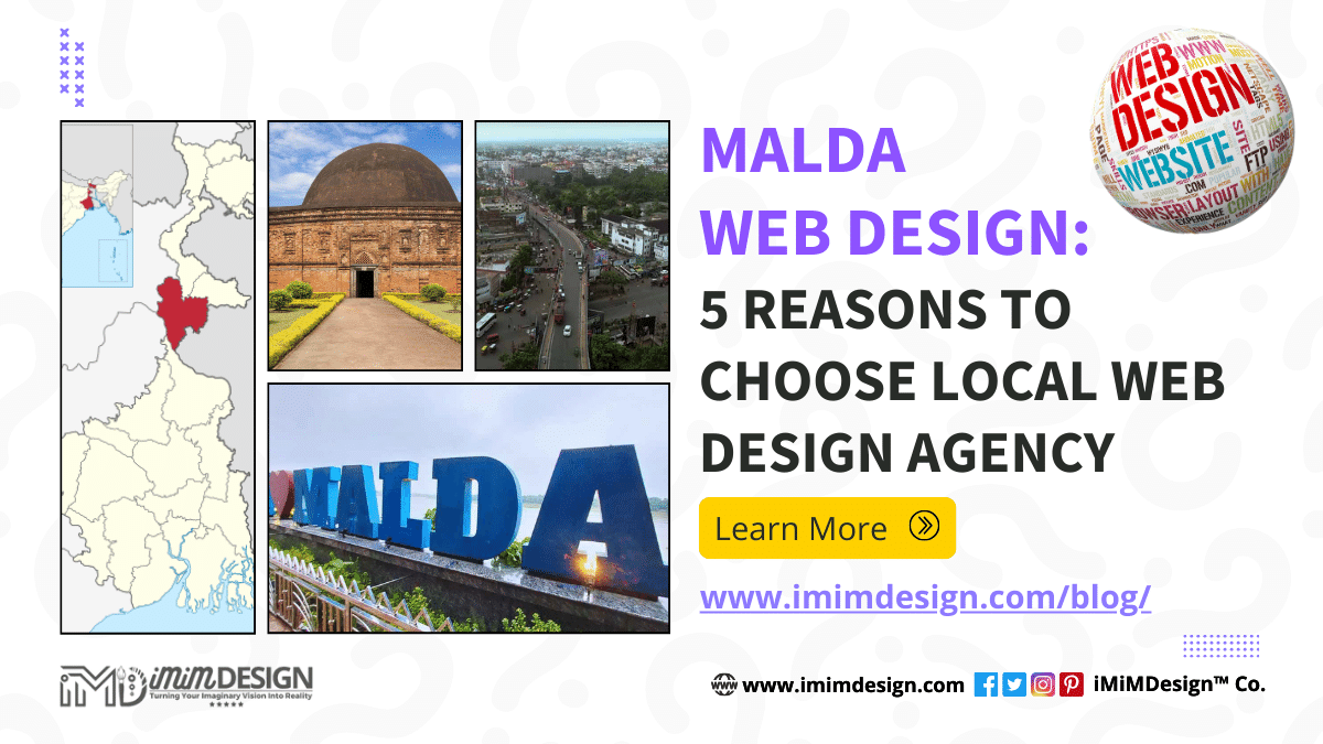 Malda Web Design Agency: 6 Reasons to Choose Local Agency