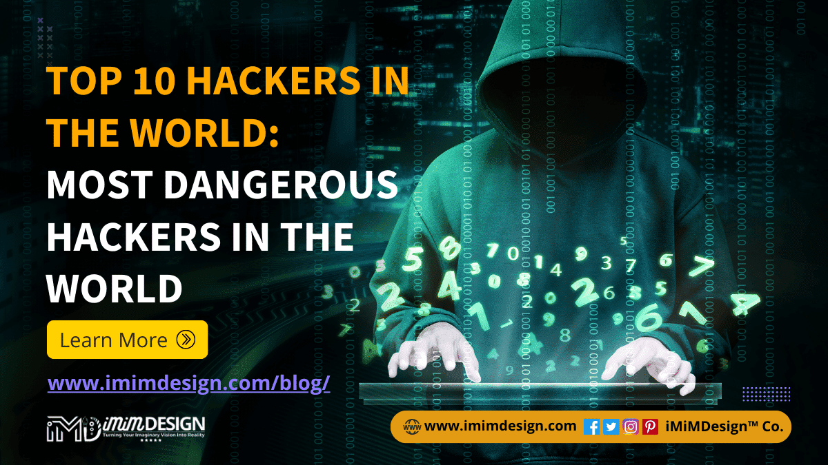 Top 10 Hackers In The World: Most Dangerous Hackers in The World